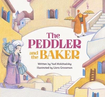 The Peddler and the Baker - Yael Molchadsky - cover