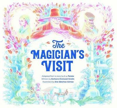 The Magician's Visit - Barbara Diamond Goldin - cover