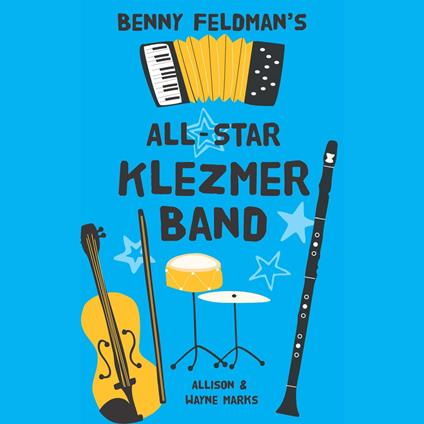 Benny Feldman's All-Star Klezmer Band