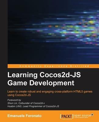 Learning Cocos2d-JS Game Development - Emanuele Feronato - cover
