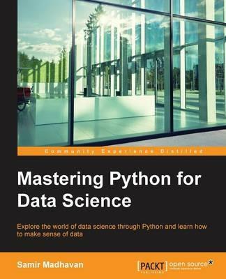 Mastering Python for Data Science - Samir Madhavan - cover