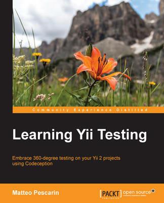 Learning Yii Testing - Matteo Pescarin - cover
