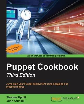 Puppet Cookbook - Third Edition - Thomas Uphill,John Arundel - cover