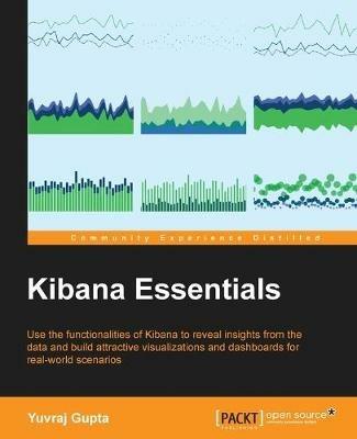 Kibana Essentials - Yuvraj Gupta - cover