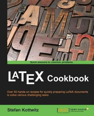 LaTeX Cookbook - Stefan Kottwitz - cover