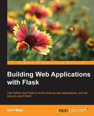 Building Web Applications with Flask - Italo Maia - cover