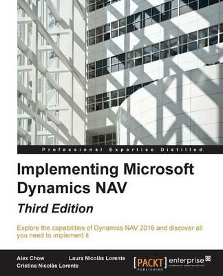 Implementing Microsoft Dynamics NAV - Third Edition - Alex Chow - cover
