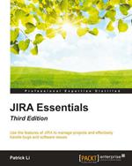 JIRA Essentials - Third Edition