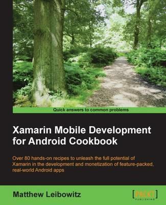 Xamarin Mobile Development for Android Cookbook - Matthew Leibowitz - cover