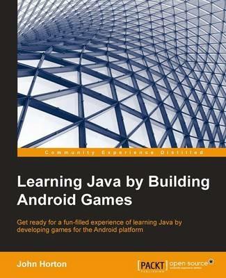 Learning Java by Building Android Games - John Horton - cover