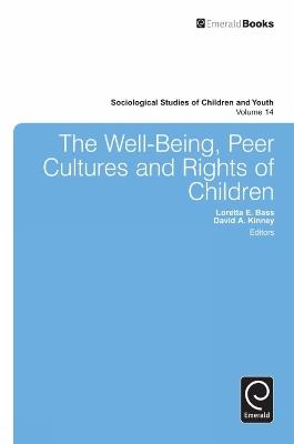 The Well-Being, Peer Cultures and Rights of Children - cover