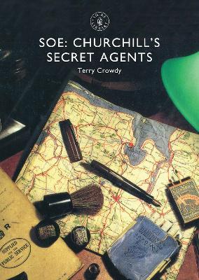 SOE: Churchill's Secret Agents - Terry Crowdy - cover