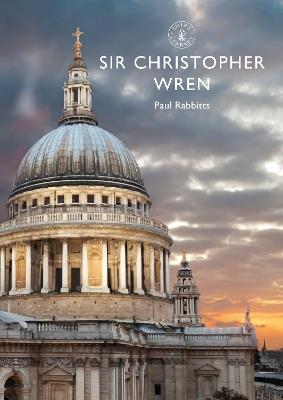 Sir Christopher Wren - Paul Rabbitts - cover