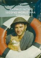 Animals in the Second World War - Neil R. Storey - cover