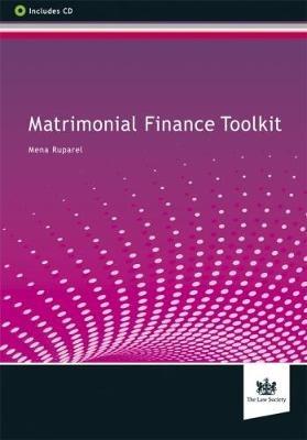 Matrimonial Finance Toolkit - Mena Ruparel - cover