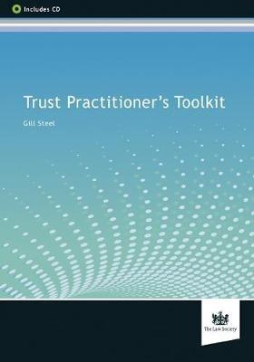 Trust Practitioner's Toolkit - Gill Steel - cover