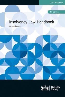 Insolvency Law Handbook - Vernon Dennis - cover