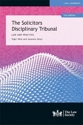 The Solicitors Disciplinary Tribunal - Nigel West,Susanna Heley - cover