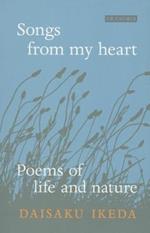 Songs from My Heart: Poems of Life and Nature
