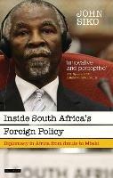 Inside South Africa’s Foreign Policy: Diplomacy in Africa from Smuts to Mbeki - John Siko - cover