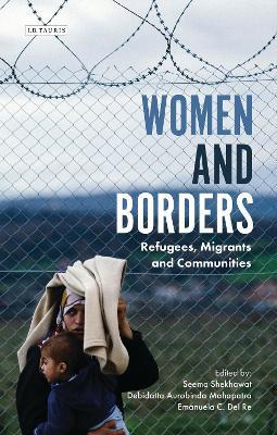 Women and Borders: Refugees, Migrants and Communities - cover