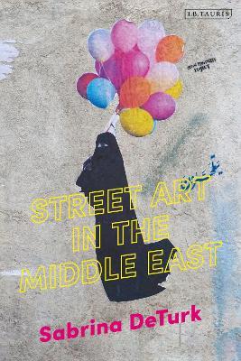 Street Art in the Middle East - Sabrina de Turk - cover