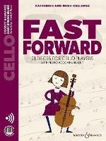 Fast Forward: 21 Pieces for Cello Players - cover