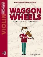 Waggon Wheels: 26 Pieces for Violin Players