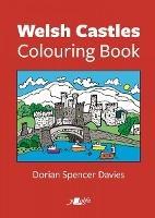 Welsh Castles Colouring Book - Dorian Spencer Davies - cover