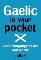 Gaelic in Your Pocket - Y. Lolfa - cover