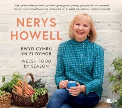 Bwyd Cymru yn ei Dymor / Welsh Food by Season - Nerys Howell - cover