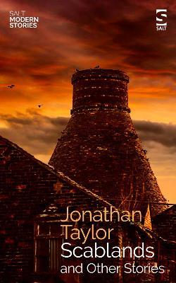 Scablands and Other Stories - Jonathan Taylor - cover