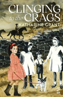 Clinging to the Crags - Katharine Grant - cover