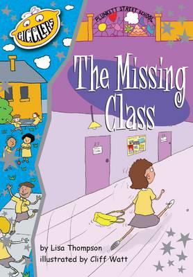 Plunkett Street School: The Missing Class - Lisa Thompson - cover