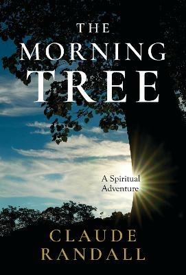 The Morning Tree - Claude Randall - cover