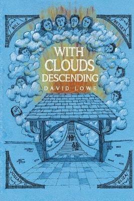 With Clouds Descending - David Lowe - cover