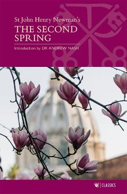 The Second Spring - John Henry Newman - cover