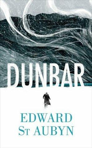Dunbar - Edward St Aubyn - cover
