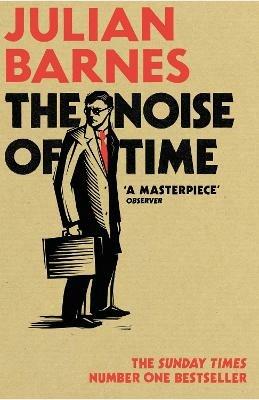The Noise of Time - Julian Barnes - cover