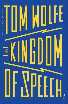 The Kingdom of Speech - Tom Wolfe - cover