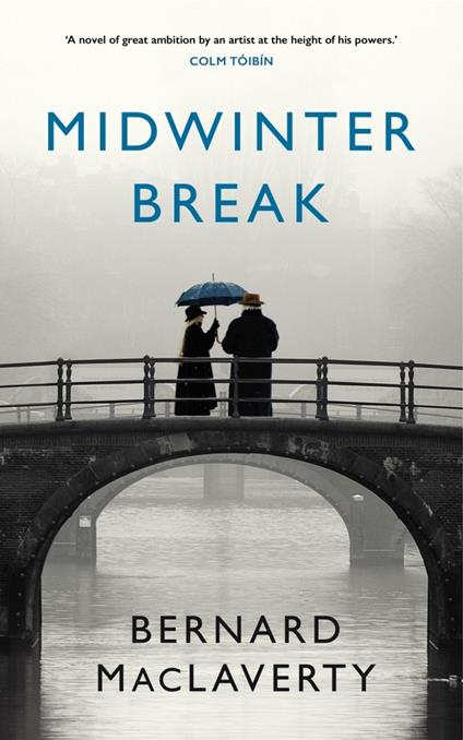 Midwinter Break - Bernard MacLaverty - cover