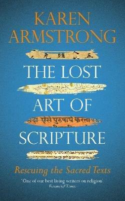 The Lost Art of Scripture - Karen Armstrong - cover