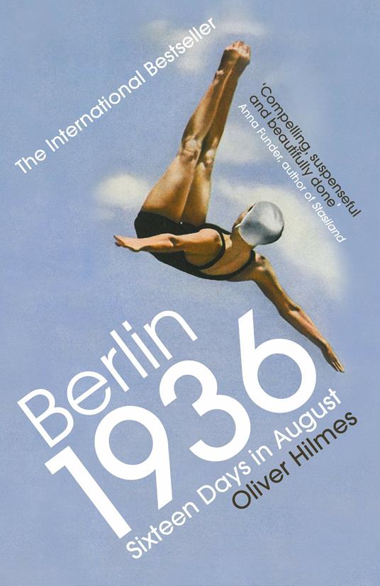Berlin 1936: Sixteen Days in August - Oliver Hilmes - cover