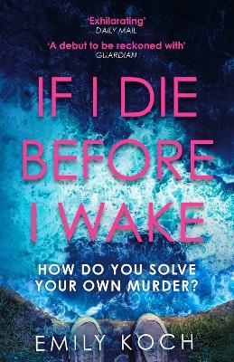 If I Die Before I Wake - Emily Koch - cover