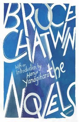 The Novels - Bruce Chatwin - cover