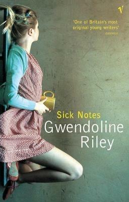 Sick Notes - Gwendoline Riley - cover