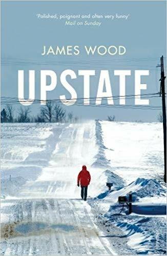 Upstate - James Wood - cover
