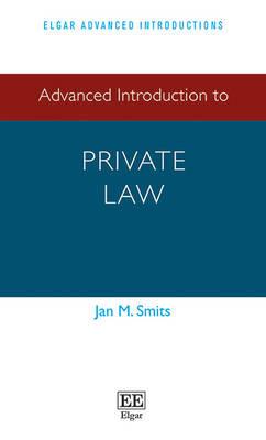 Advanced Introduction to Private Law - Jan M. Smits - cover