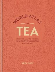 World Atlas of Tea