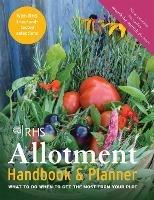 RHS Allotment Handbook & Planner: What to do when to get the most from your plot - cover